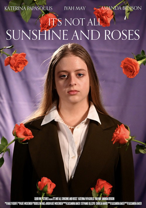 Movie poster for It's Not All Sunshine and Roses