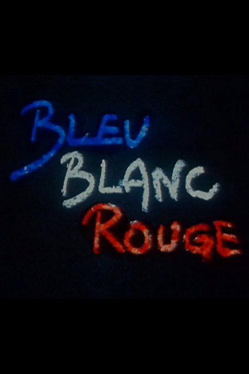 Movie poster for Bleu Blanc Rouge (1989)