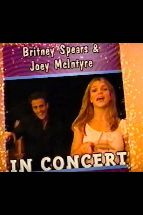 Movie poster for Britney Spears & Joey McIntyre in Concert (1999)