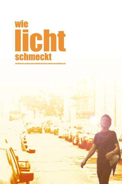 Movie poster for Wie Licht schmeckt (2006)