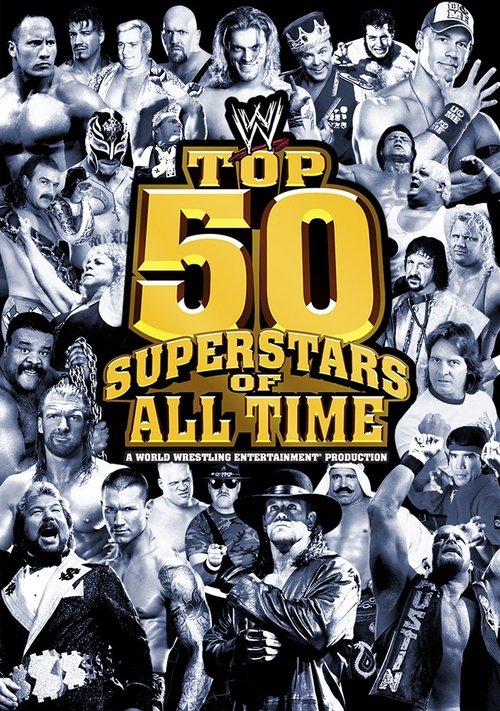 Movie poster for WWE: Top 50 Superstars of All Time (2010)