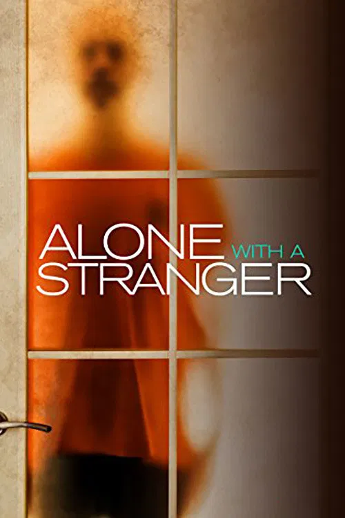 Movie poster for Alone with a Stranger (2000)