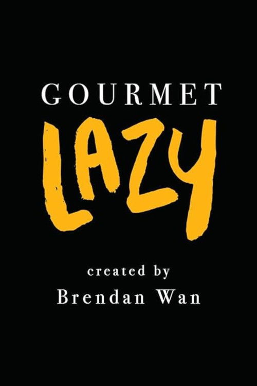 Gourmet Lazy poster