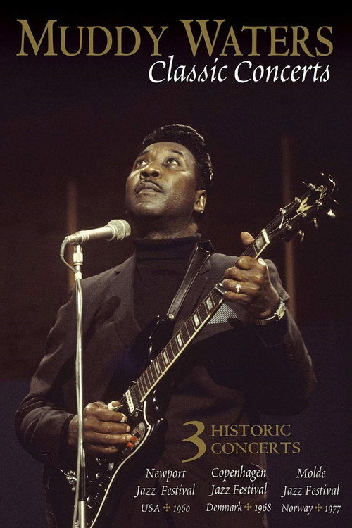 Movie poster for Muddy Waters Classic Concerts (2006)