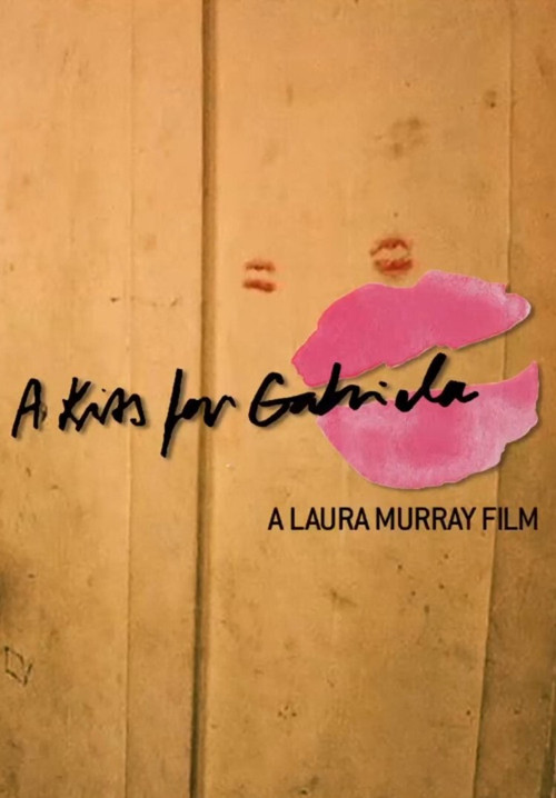 Movie poster for A kiss for Gabriela (2018)