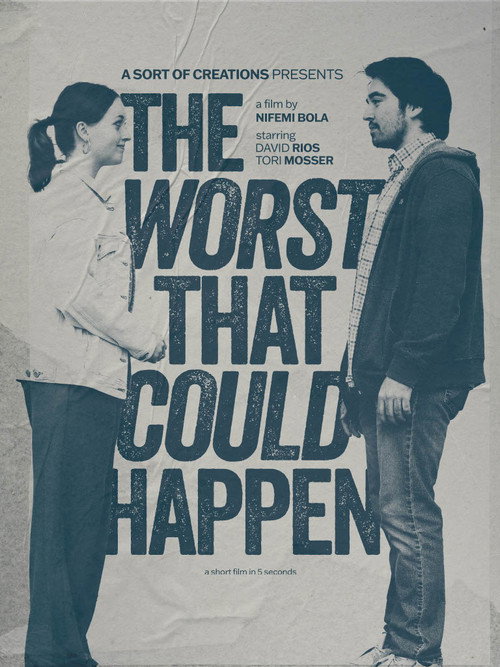 Movie poster for The Worst That Could Happen: A Short Film in 5 Seconds (2024)