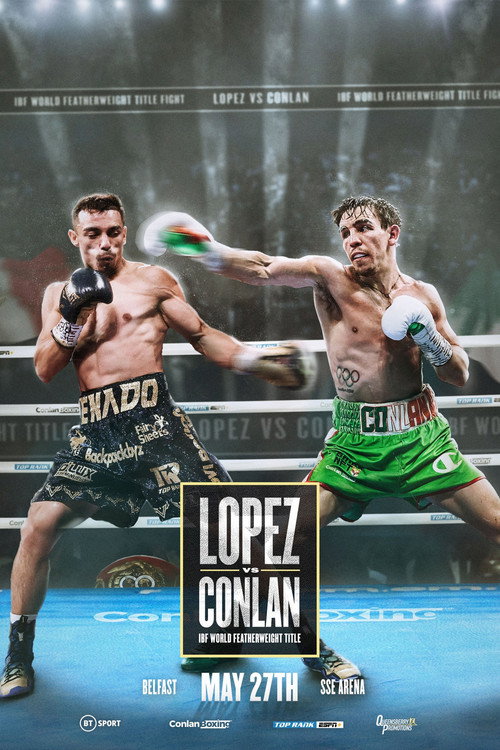 Movie poster for Luis Alberto Lopez vs. Michael Conlan (2023)
