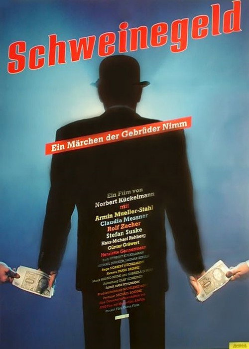 Movie poster for Schweinegeld (1989)