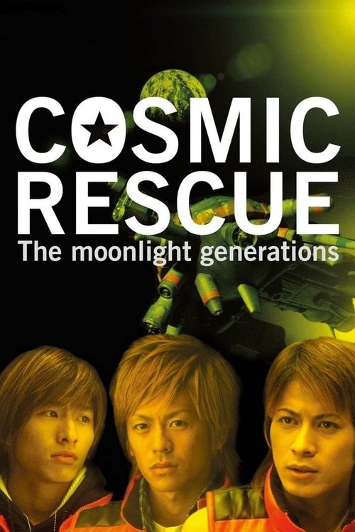 Movie poster for Cosmic Rescue -The Moonlight Generations- (2003)