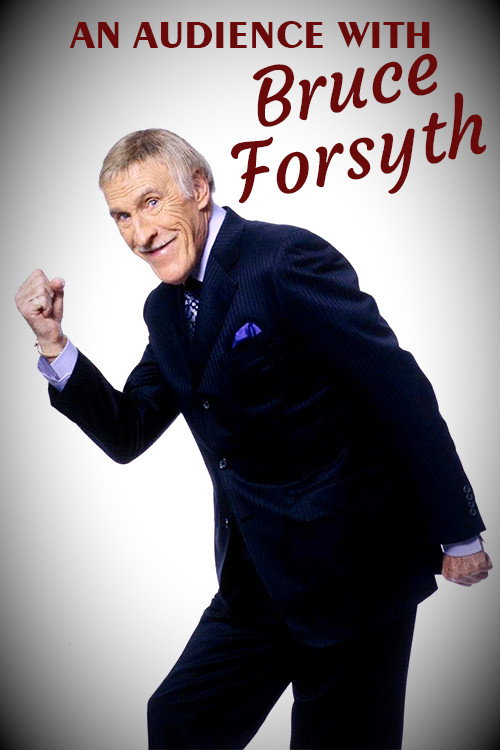Movie poster for An Audience with Bruce Forsyth (1997)