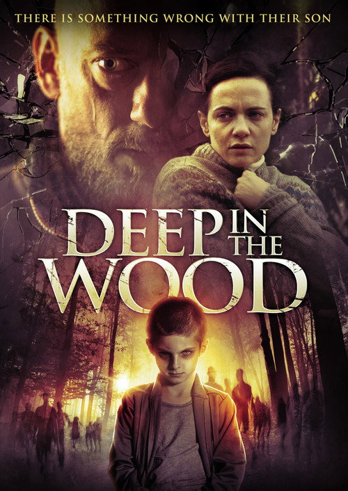 Movie poster for Deep In The Wood (2015)
