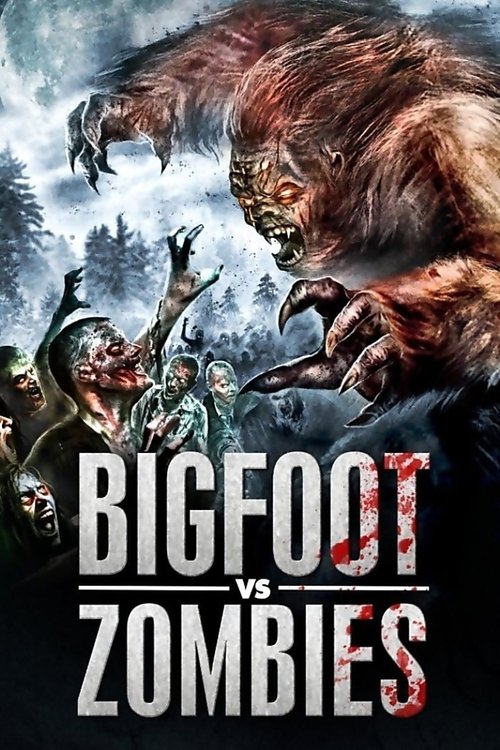Movie poster for Bigfoot vs. Zombies (2016)