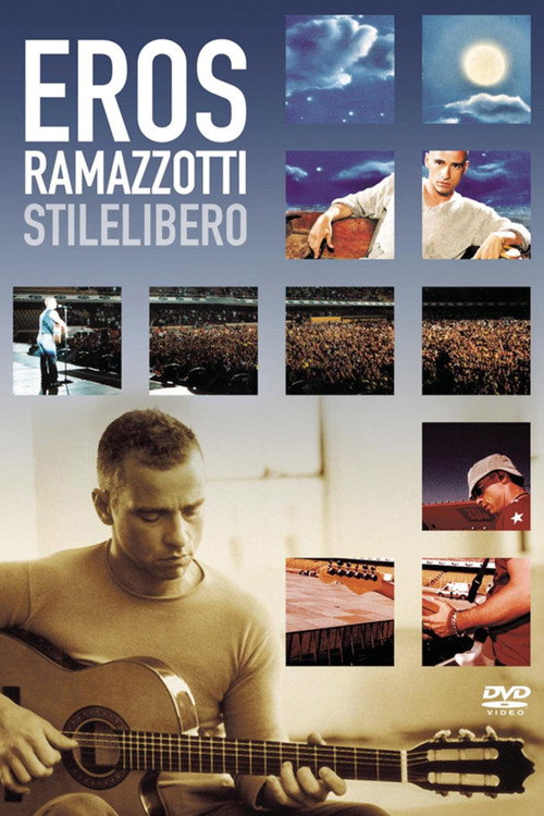 Eros Ramazzotti: Stilelibero poster