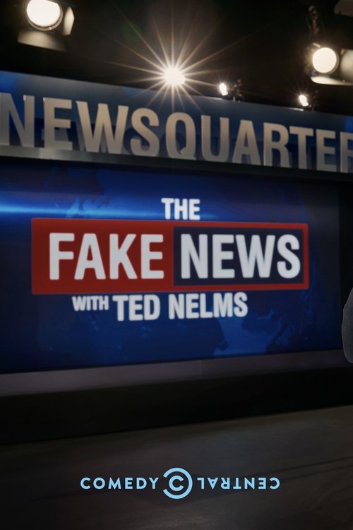 Series poster for The Fake News with Ted Nelms (2017)