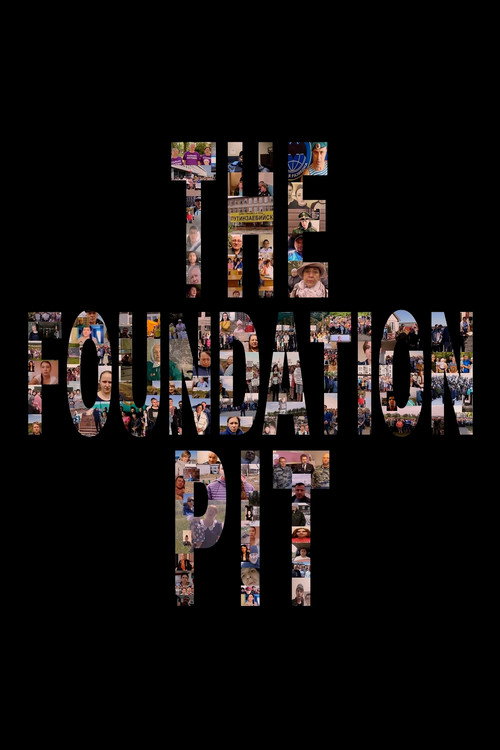 Movie poster for The Foundation Pit (2020)