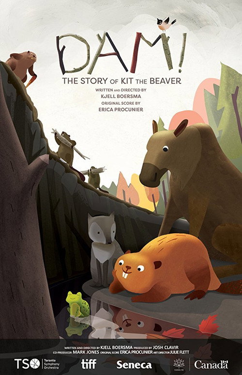 Movie poster for DAM! The Story of Kit the Beaver (2017)