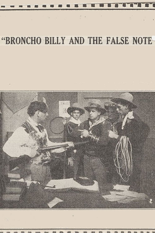 Movie poster for Broncho Billy and the False Note (1915)