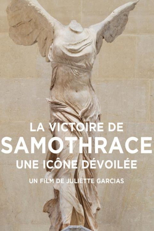 Movie poster for La Victoire de Samothrace, une icône dévoilée (2014)