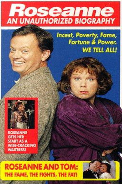 Movie poster for Roseanne: An Unauthorized Biography (1994)