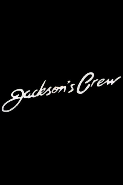 Movie poster for Jackson's Crew (1986)