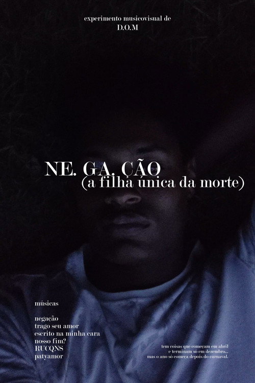Movie poster for NE. GA. ÇÃO (2024)