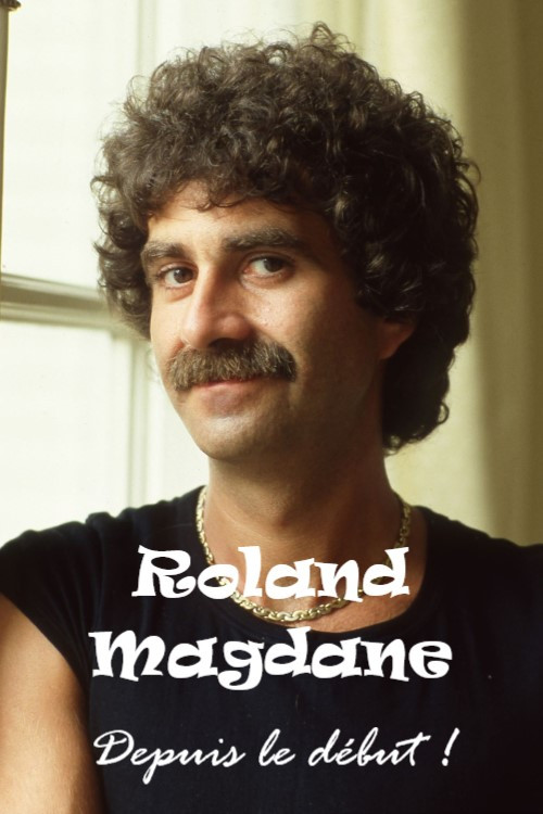 Movie poster for Roland Magdane... depuis le début ! (2018)