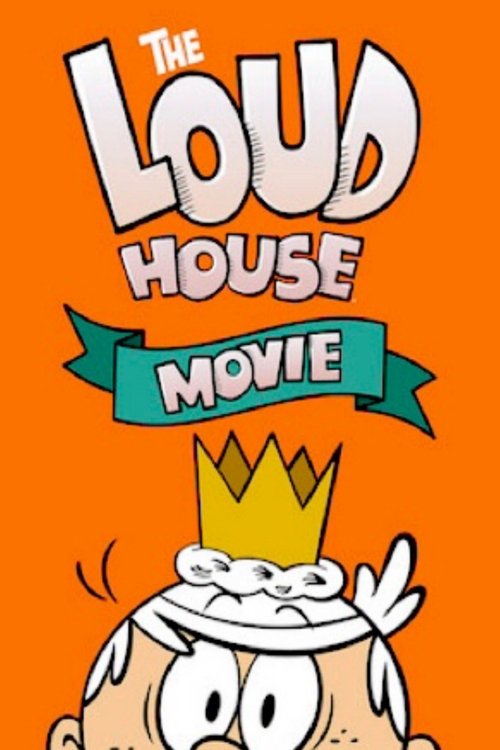 Movie poster for The Loud House Movie (2021)