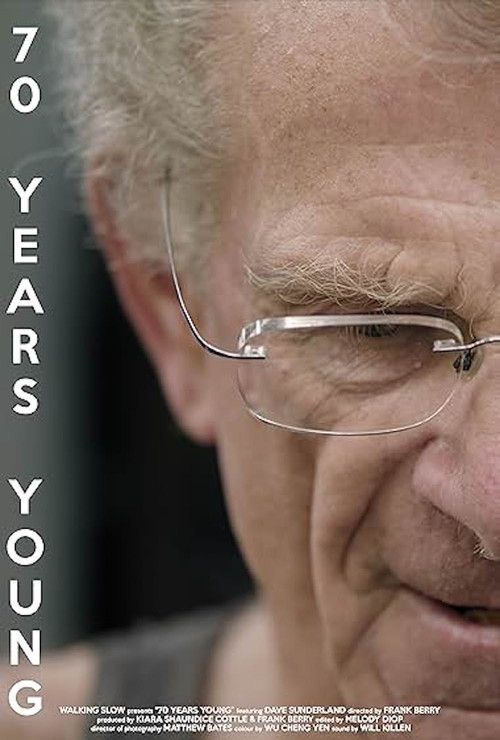 Movie poster for 70 Years Young (2019)