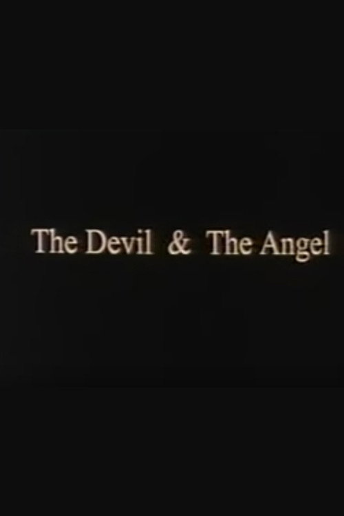 Movie poster for The Devil & The Angel (1997)