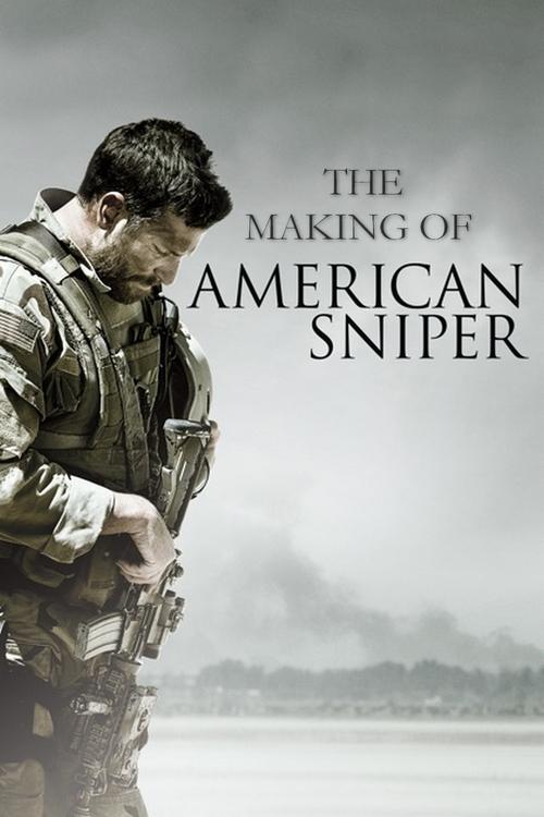 Movie poster for The Making of 'American Sniper' (2015)