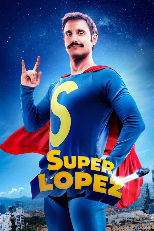 Movie poster for Superlopez (2018)
