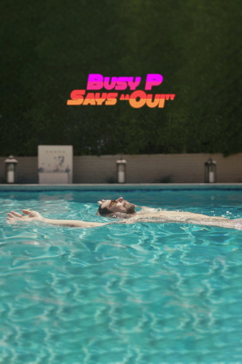 Movie poster for Busy P Says "Oui" (2024)