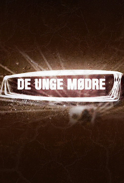 Series poster for De unge mødre (2005)