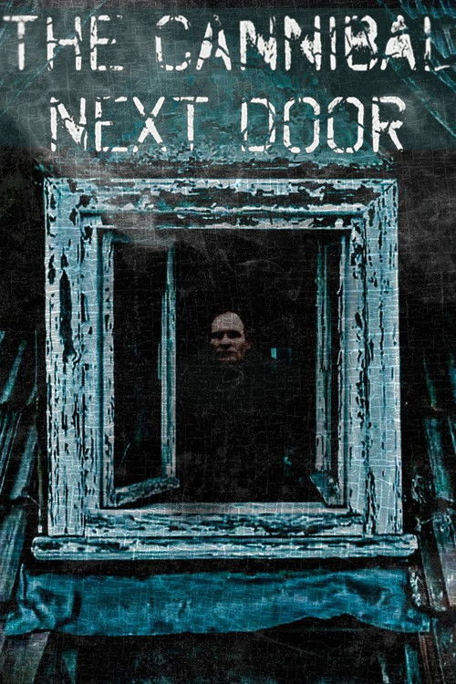 Movie poster for The Cannibal Next Door (2023)