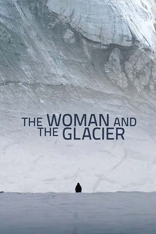 Movie poster for Woman and the Glacier (2016)