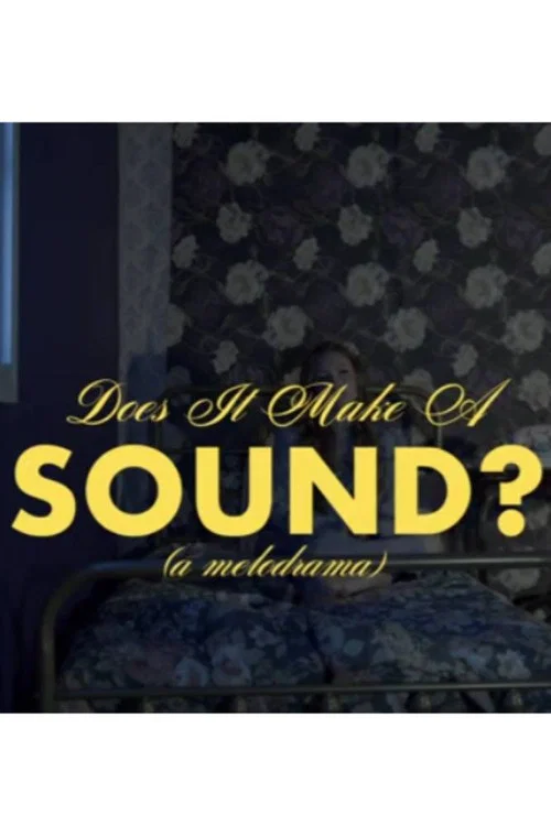 Movie poster for Does It Make A Sound? (2025)