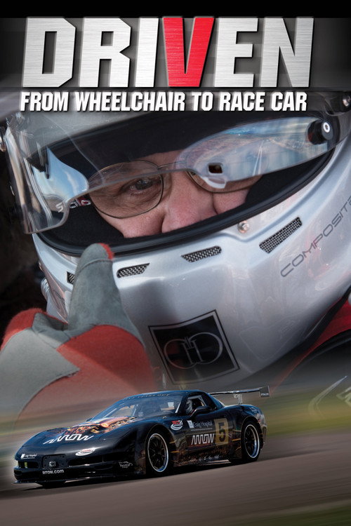 Movie poster for Driven: From Wheelchair to Race Car (2014)