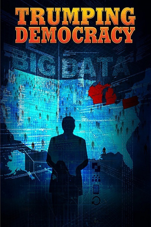 Movie poster for Trumping Democracy (2017)