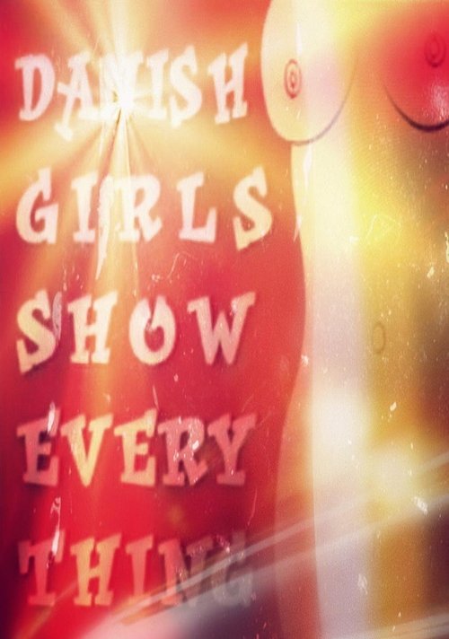 Movie poster for Danish Girls Show Everything (1996)