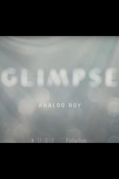 Movie poster for Glimpse Ep 7: Analog Boy (2018)