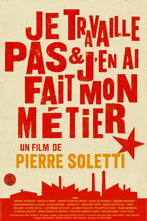 Movie poster for Je travaille pas et j'en ai fait mon métier (2025)