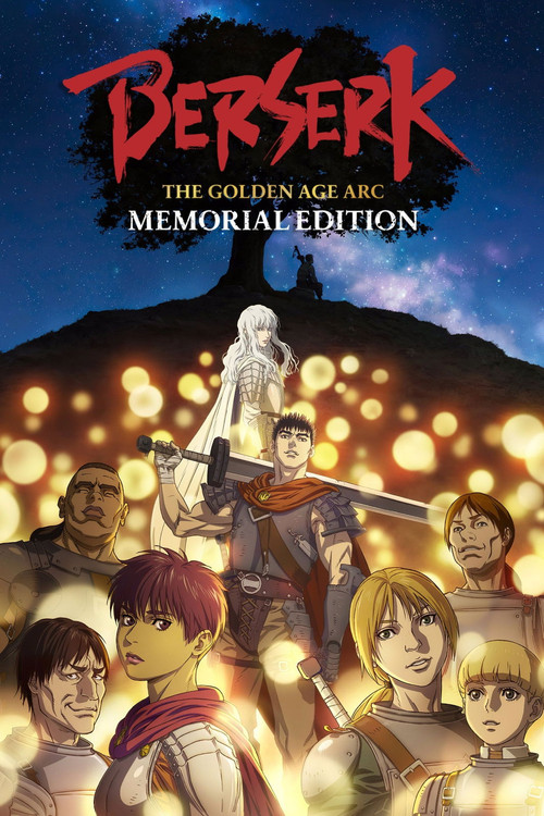Berserk: The Golden Age Arc – Memorial Edition poster