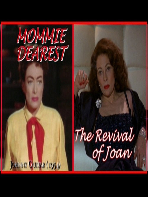 Movie poster for Mommie Dearest: The Revival of Joan (2006)