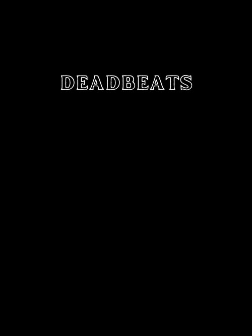 Movie poster for Deadbeats (2023)