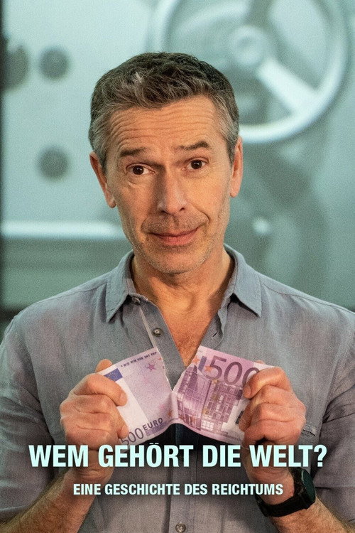 Terra x - Wem gehört die Welt? poster