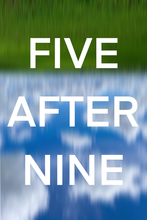 Movie poster for Five After Nine (2020)