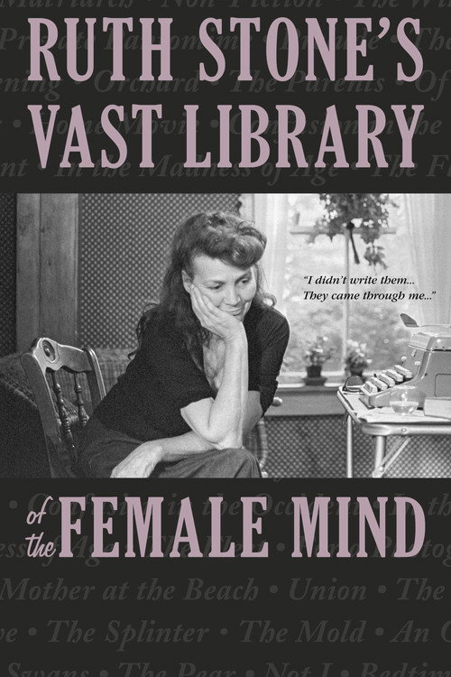 Movie poster for Ruth Stone's Vast Library of the Female Mind (2021)
