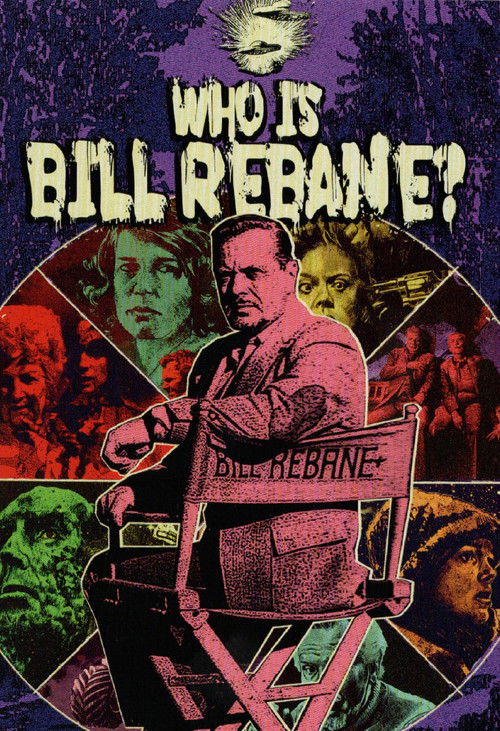 Movie poster for Who Is Bill Rebane? (2021)