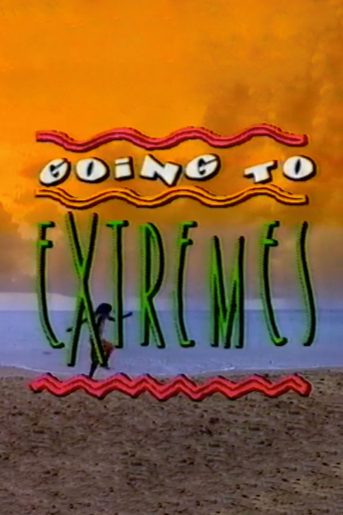 Going to Extremes poster