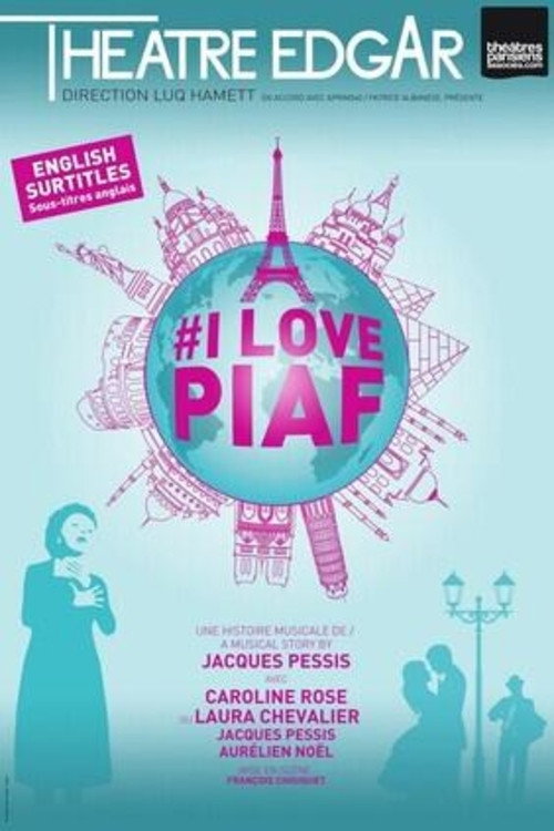 Movie poster for I Love Piaf (2021)